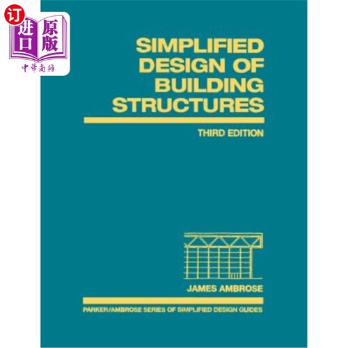海外直订Simplified Design of Building Structures 建筑结构简化设计