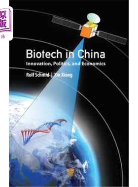 海外直订医药图书Biotech in China: Innovation, Politics, and Economics 中国的生物技术:创新、政治和经济