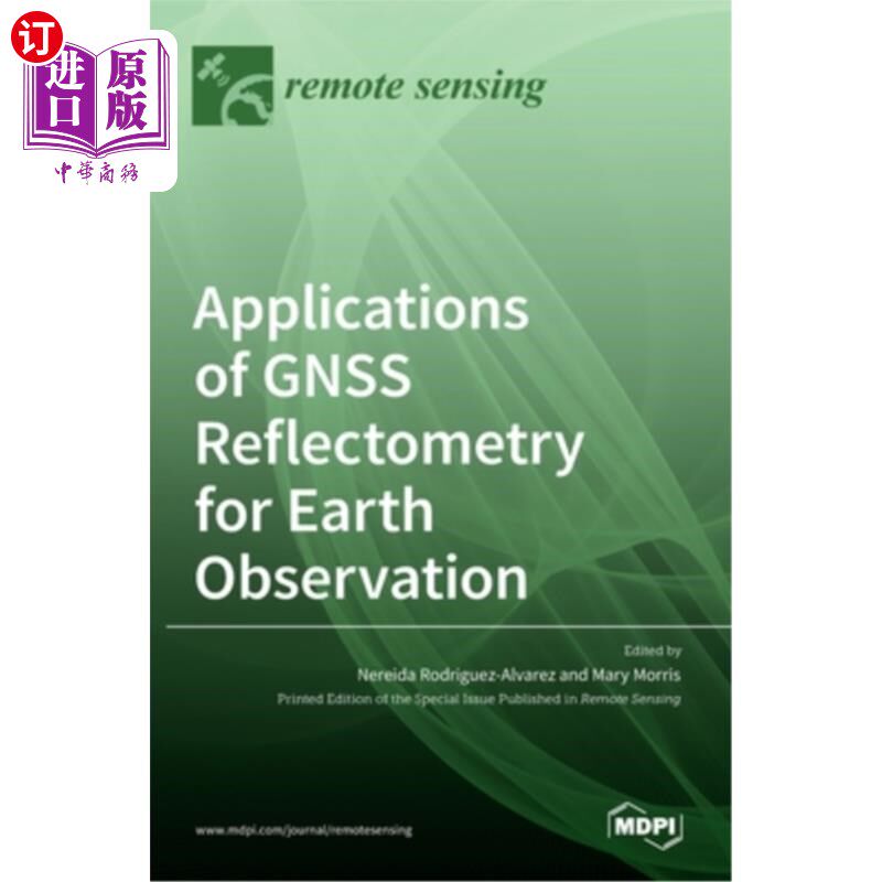 海外直订Applications of GNSS Reflectometry for Earth Observation