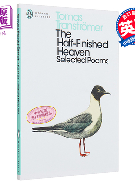托马斯·特朗斯特罗姆：半完成的天空 英文原版 The Half-Finished Heaven: Selected Poems 诺贝尔文学奖 现当代文学【中商?