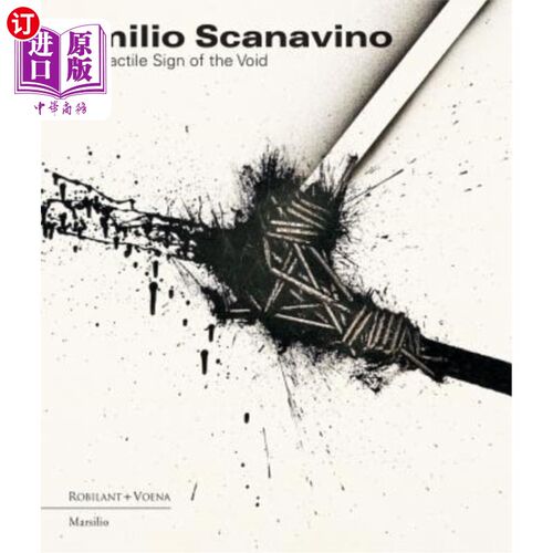 海外直订Emilio Scanavino: The Tactile Sign of the Void Emilio Scanavino:虚空的触觉标志