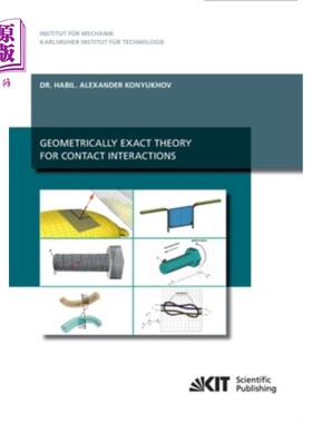 海外直订Geometrically exact theory for contact interactions 接触相互作用的几何精确理论