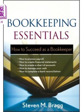 海外直订Bookkeeping Essentials: How to Succeed as a Bookkeeper 簿记要领:如何成为一名成功的簿记员
