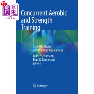 海外直订医药图书Concurrent Aerobic and Strength Training 同时进行有氧和力量训练