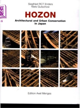 海外直订Hozon: Architectual and Urban Conservation in Japan Hozon: Architectual and Urban Conservat