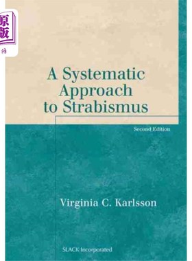 海外直订医药图书Systematic Approach to Strabismus 斜视的系统疗法