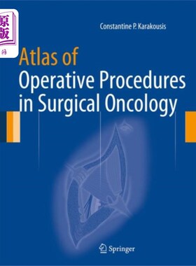 海外直订医药图书Atlas of Operative Procedures in Surgical Oncolo... 肿瘤外科手术程序图集