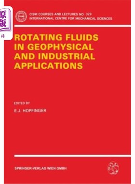 海外直订Rotating Fluids in Geophysical and Industrial Applications 地球物理和工业应用中的旋转流体