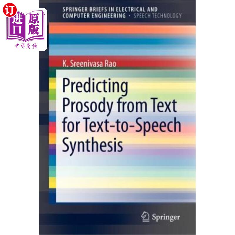 海外直订Predicting Prosody from Text for Text-To-Speech Synthesis 从文本中预测韵律用于文本到语音合成