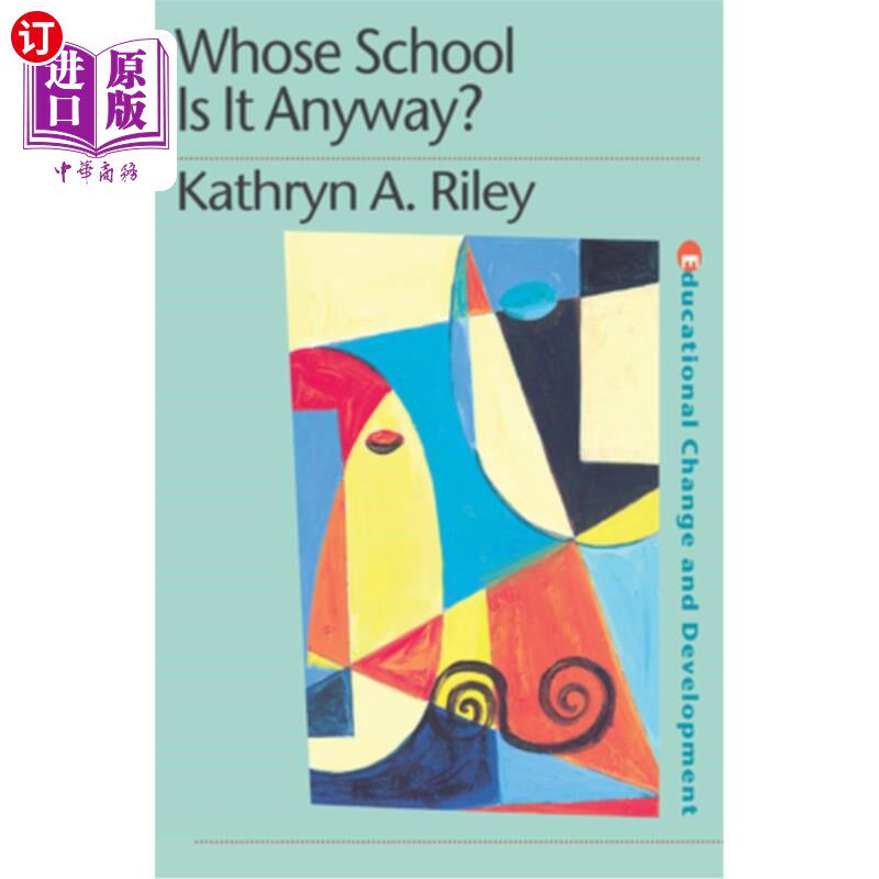 海外直订Whose School Is It Anyway?: Power and Politics 这到底是谁的学校?:权力与政治