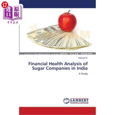 海外直订Financial Health Analysis of Sugar Companies in India 印度糖业公司的财务健康分析