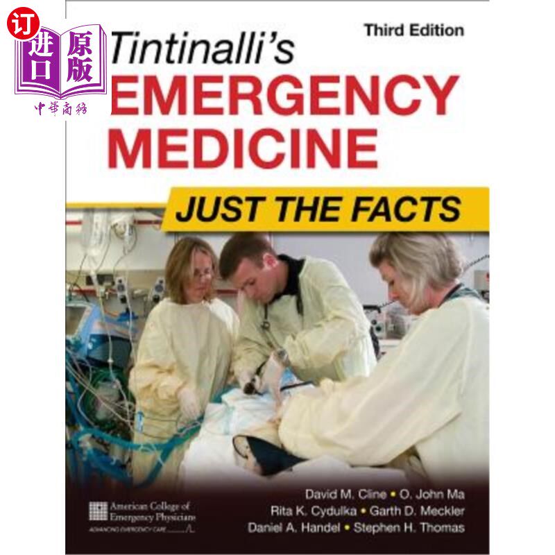 海外直订医药图书Tintinalli's Emergency Medicine: Just the Facts, Third Edition 丁蒂纳利的急诊医学:只是事实,第三版