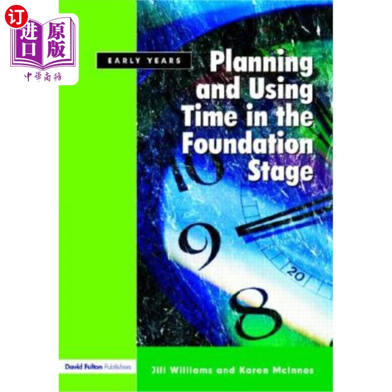 海外直订Planning and Using Time in the Foundation Stage 在基础阶段规划和利用时间