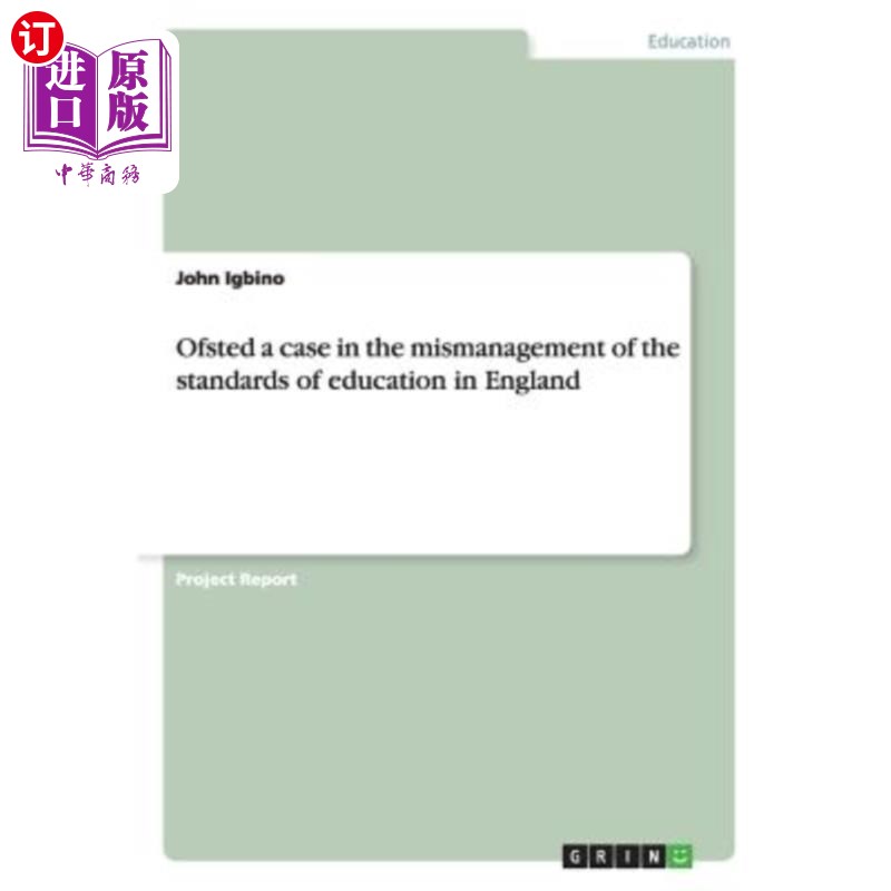 海外直订Ofsted a case in the mismanagement of the standards of education in England 教育标准局把英国教育标准管理不