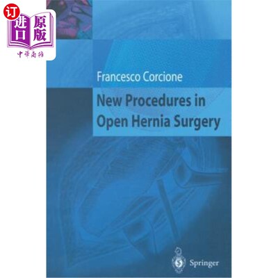 海外直订医药图书New Procedures in Open Hernia Surgery 开放性疝气手术的新方法