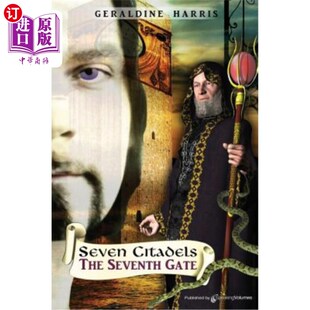 海外直订The Seventh Gate: The Seven Citadels 第七扇门:七座城堡