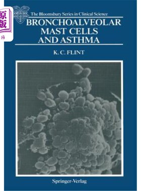 海外直订医药图书Bronchoalveolar Mast Cells and Asthma 支气管肺泡肥大细胞与哮喘