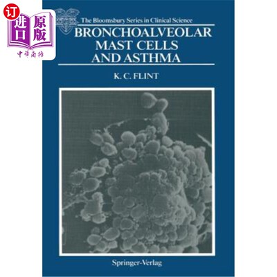 海外直订医药图书Bronchoalveolar Mast Cells and Asthma 支气管肺泡肥大细胞与哮喘