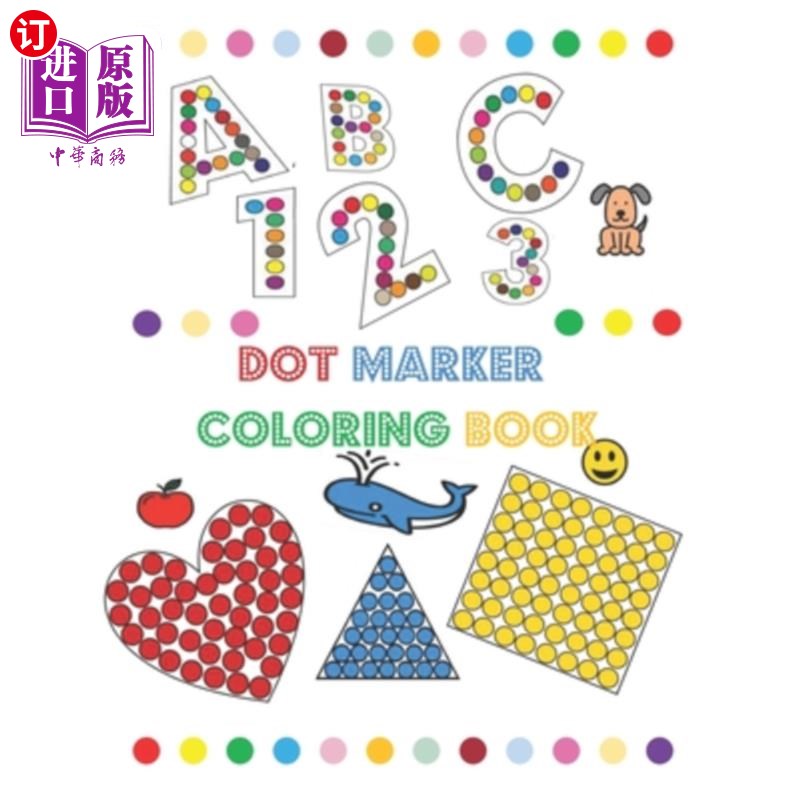 海外直订dot marker coloring book: dot marker book for toddlers / dot marker book ABC num 点标记着色书：幼儿点标记书图片