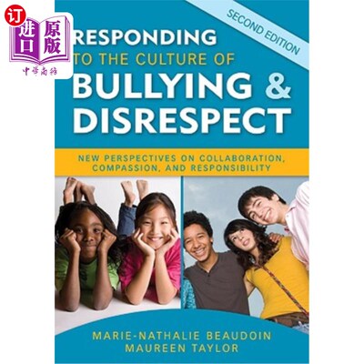 海外直订Responding to the Culture of Bullying & Disrespect: New Perspectives on Collabor 应对欺凌和不尊重的文化:合