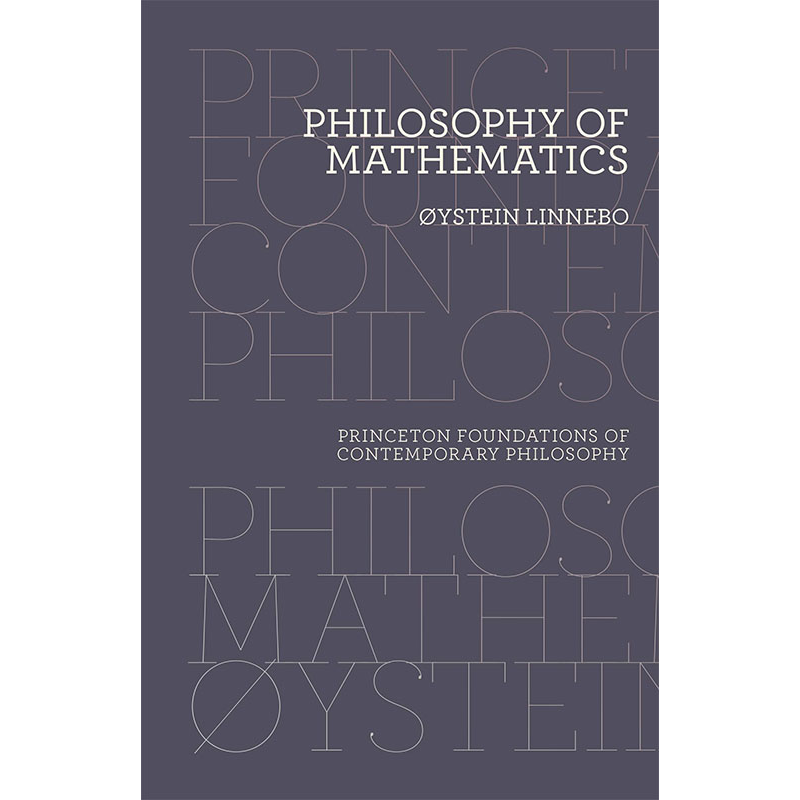 Philosophy of Mathematics Oystein Linnebo 英文原版 数学哲学【中商原版】