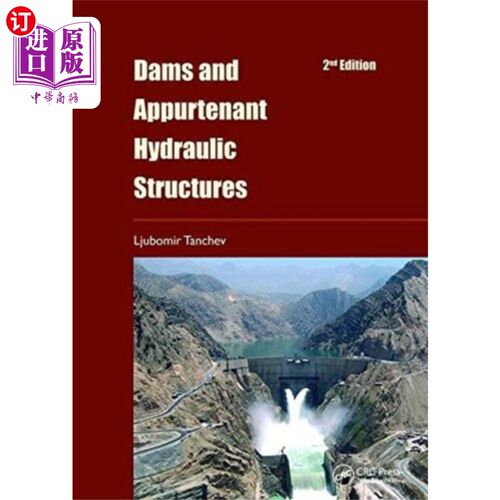 海外直订Dams and Appurtenant Hydraulic Structures, 2nd e...