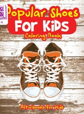 海外直订Popular Shoes For Kids Coloring Book 流行的儿童鞋子涂色书