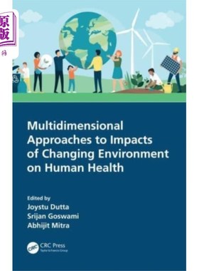 海外直订医药图书Multidimensional Approaches to Impacts of Changi... 环境变化对人类健康影响的多维方法