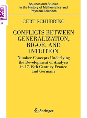 海外直订Conflicts Between Generalization, Rigor, and Intuition: Number Concepts Underlyi 概括、严谨和直觉之间的冲突