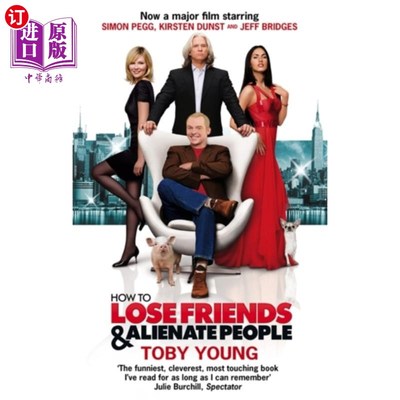 海外直订How To Lose Friends & Alienate People 如何失去朋友和疏远别人