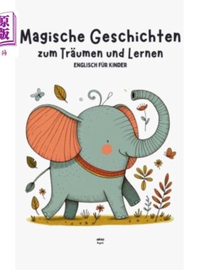 海外直订Magische Geschichten zum Tr?umen und Lernen: Englisch für Kinder Magische Geschichten zum T