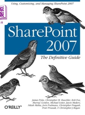 海外直订SharePoint 2007: The Definitive Guide: Using, Customizing, and Managing SharePoi SharePoint