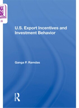 海外直订U.S. Export Incentives and Investment Behavior 美国出口激励和投资行为