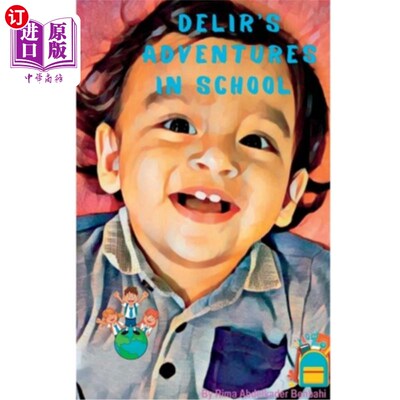 海外直订Delir's Adventures in School: The Power Of Determination Delir的学校历险:决心的力量