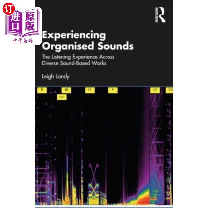 海外直订Experiencing Organised Sounds 体验有组织的声音