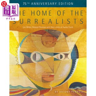 超现实主义者 the Years Anniversary Surrealists 家：75周年纪念版 海外直订The Edition Home