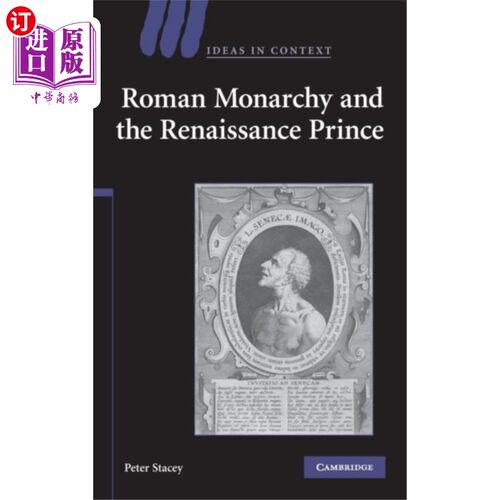 海外直订Roman Monarchy and the Renaissance Prince 罗马君主制和文艺复兴时期的君主