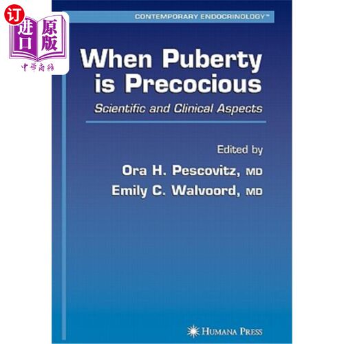 海外直订医药图书When Puberty Is Precocious: Scientific and Clinical Aspects 青春期早熟：科学和临床方面