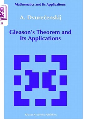 海外直订Gleason's Theorem and Its Applications 格里森定理及其应用