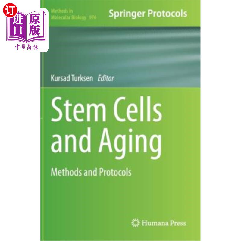 海外直订Stem Cells and Aging: Methods and Protocols 干细胞和老化：方法和方案