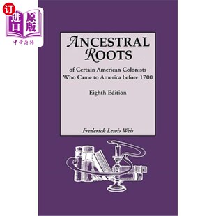 American Came Roots Certain 某些美国 海外直订Ancestral 1700. Colonists America Who 1700年前来到美国 Before
