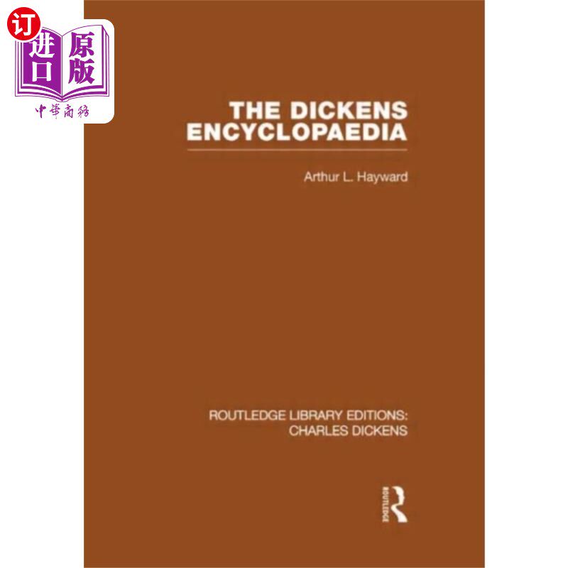 海外直订Dickens Encyclopaedia (RLE Dickens) 狄更斯百科全书