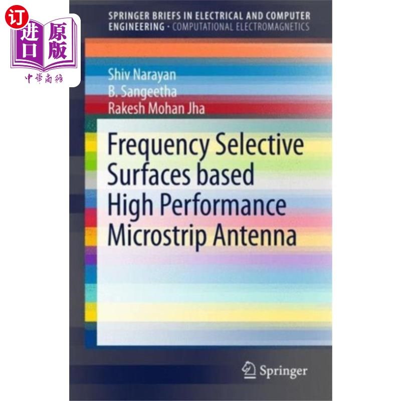海外直订Frequency Selective Surfaces based High Performance Microstrip Antenna 基于频率选择表面的高性能微带天线