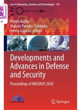 海外直订Developments and Advances in Defense and Security: Proceedings of Micrads 2020 国防与安全的发展与进展:Micra