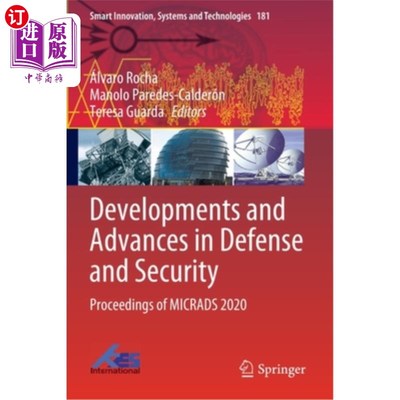 海外直订Developments and Advances in Defense and Security: Proceedings of Micrads 2020 国防与安全的发展与进展:Micra
