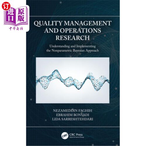 海外直订Quality Management and Operations Research: Understanding and Implementing the N 质量管理与运筹学:非参数贝