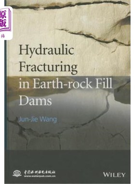 海外直订Hydraulic Fracturing in Earth-rock Fill Dams 土石坝水力压裂研究