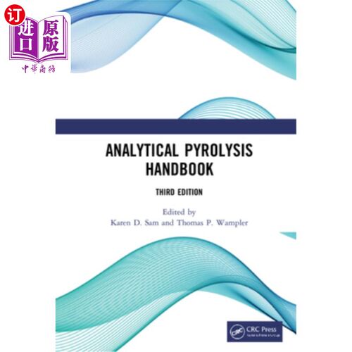 海外直订Analytical Pyrolysis Handbook: Third Edition 分析热解手册:第三版