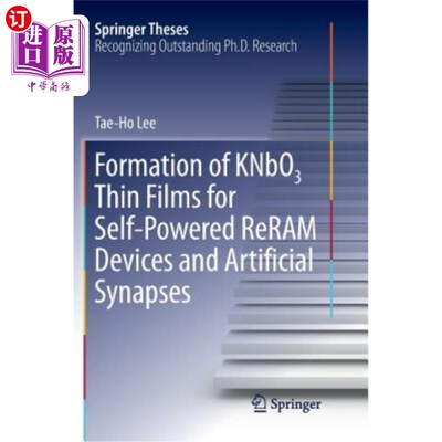海外直订Formation of Knbo3 Thin Films for Self-Powered Reram Devices and Artificial Syna