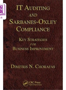 海外直订It Auditing and Sarbanes-Oxley Compliance: Key Strategies for Business Improveme It审计和萨班斯-奥克斯利法